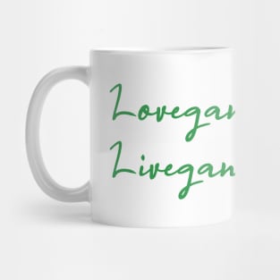 For Vegans - Love Vegan, Live Vegan Mug